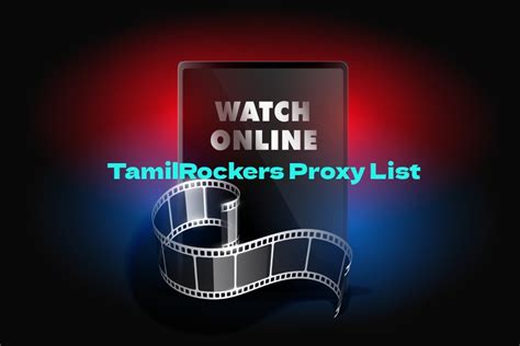 tamilrockers proxy site 2022|TamilRockers Proxy (Mar 2024) Unblock Working Mirror Sites List